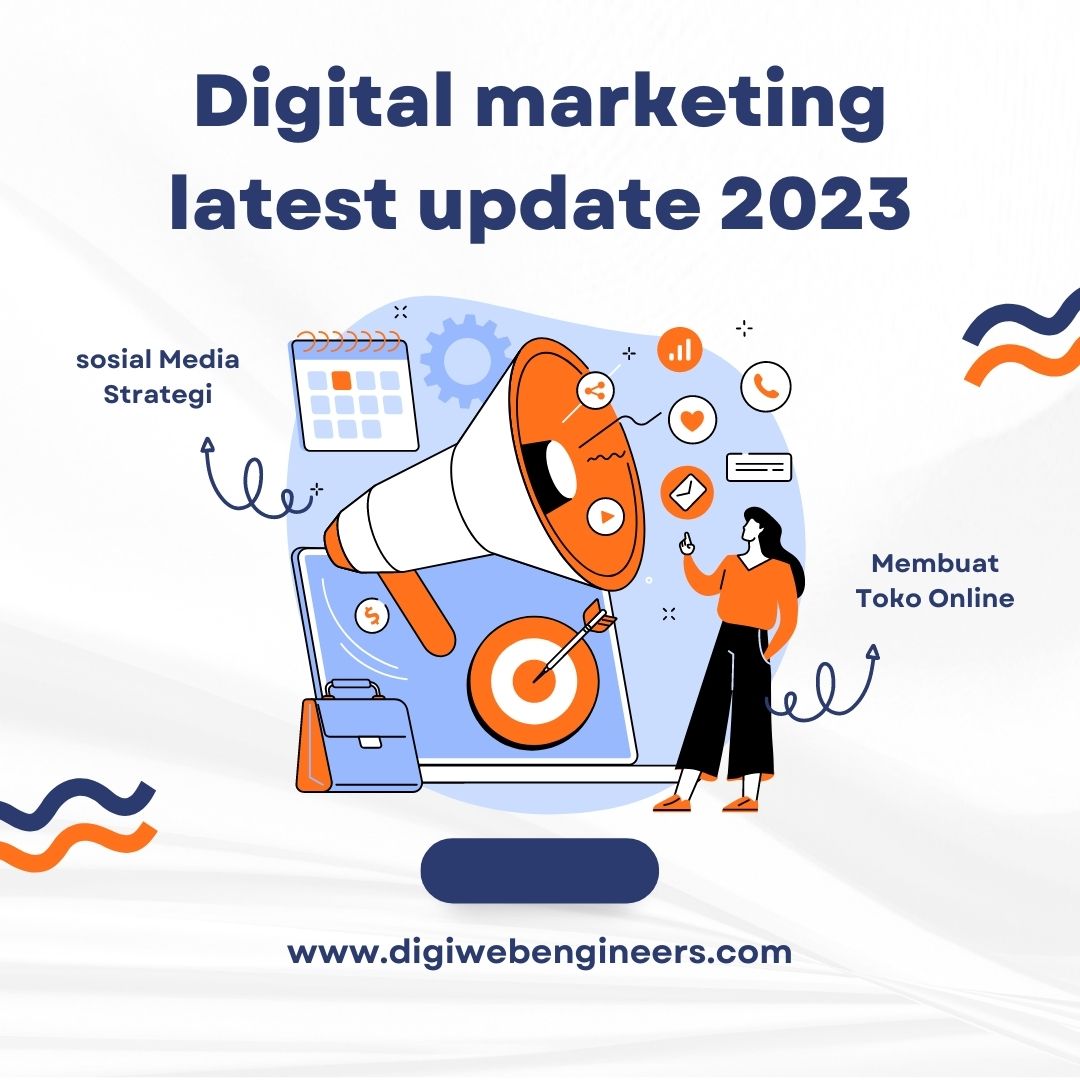 Digital marketing Latest Update 2023